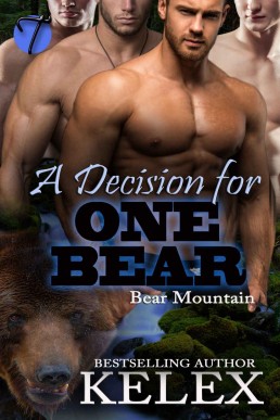 A Decision for One Bear (Bear Mount (9350)