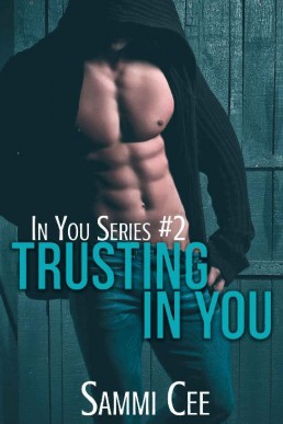 Trusting In You (In You Series Boo (11778)