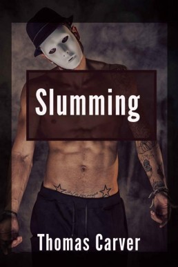 Slumming (14805)