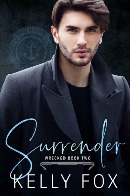 Surrender (Wrecked Book 2)