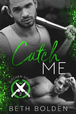 Catch Me (Kitchen Gods Book 2) (2496)