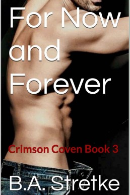 For Now and Forever (The Crimson Coven 3)