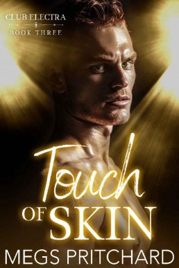 Touch of Skin (Club Electra 3)