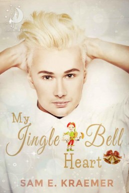 My Jingle Bell Heart (Elves After Dark #7, multi-author series)