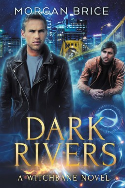 Dark Rivers_ A Witchbane Novel (12343)