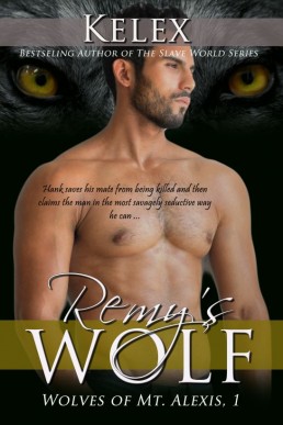 Remy's Wolf (Wolves of Mt. Alexis, (9372)