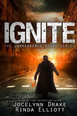 Ignite (Unbreakable Bonds Series Book 7)