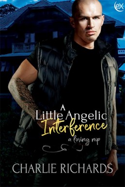 A Little Angelic Interference (A Loving Nip Book 21)