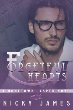 Forgetful Hearts (Hometown Jasper Book 3)