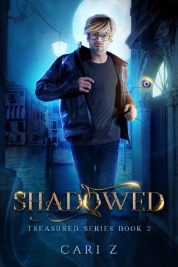 Shadowed_ Treasured Series Book Two (4789)