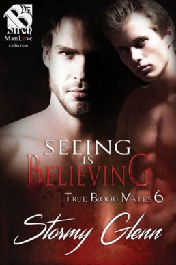 Seeing Is Believing [True Blood Ma (12511)