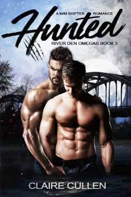 Hunted_ A M_M Shifter Romance (Rive (2986)