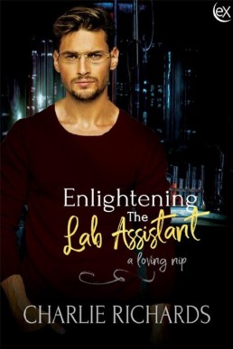 Enlightening the Lab Assistant (A Loving Nip Book 18)