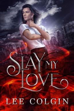 Slay My Love (7381)