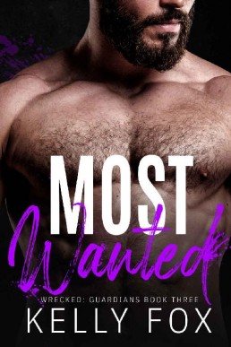 Most Wanted (Wrecked: Guardians Book 3)