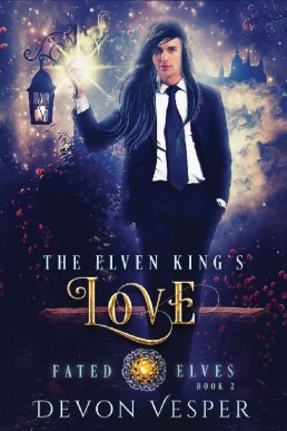 The Elven King's Love (Fated Elves (17416)