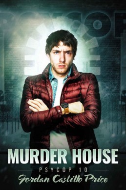 Murder House (PsyCop Book 10) (20072)