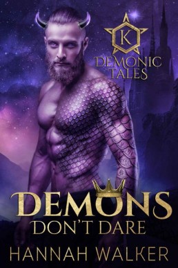 Demons Don't Dare (Demonic Tales B (18719)