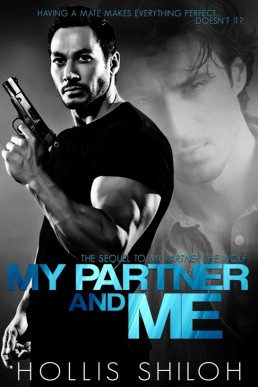 My Partner and Me (Shifters and Partners 2)