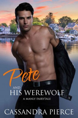 Pete and his Werewolf (A Manly Fai (16605)