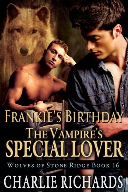 Frankie's Birthday (Wolves of Stone Ridge 16.5)