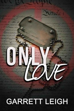 Only Love (Only Love #1) 2014/1st Edition (17608)