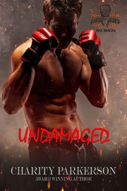 Undamaged (No Rival Book 6) (16300)