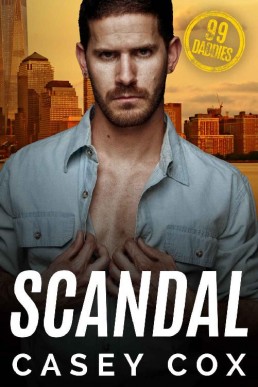 Scandal (99 Daddies Book 4) (15502)