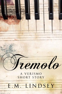 Tremolo (A Verismo Short Story) (16910)