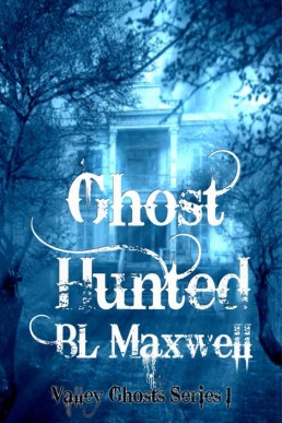 Ghost Hunted (Valley Ghosts Book 1 (18134)