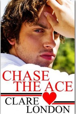 Chase the Ace (London Lads 1)