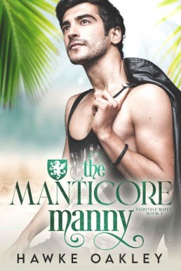 The Manticore Manny (Fairytale Mates Book 3)