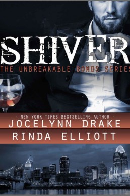 Shiver (Unbreakable Bonds Series Book 1)