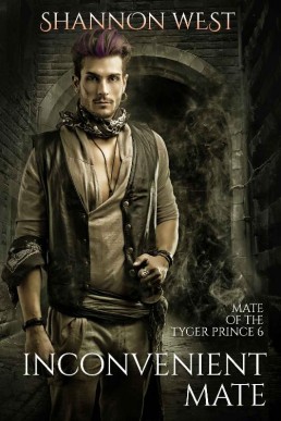 Inconvenient Mate (Mate of the Tyger Prince #6) (11816)