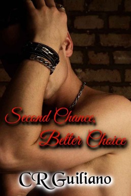 Second Chance, Better Choice