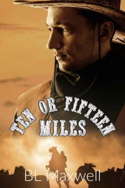 Ten or Fifteen Miles (18276)