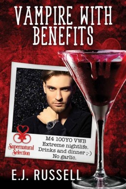 Vampire With Benefits (Supernatural Selection Book 2)