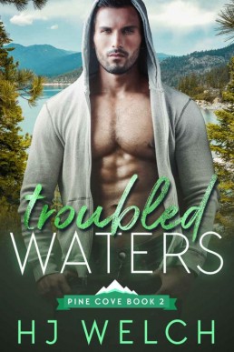 Troubled Waters (Pine Cove Book 2) (20169)