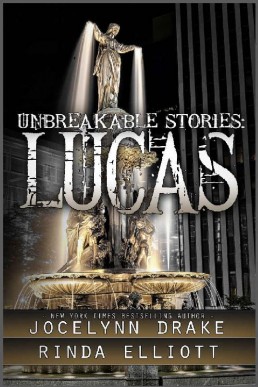 Unbreakable Stories: Lucas (Unbreakable Bonds 1.5)