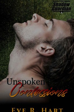 Unspoken Confessions (Project Shadow Guardian Book 3)