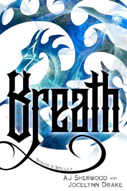 Breath (Scales 'N' Spells 2)