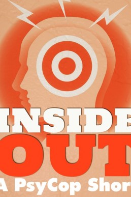 Inside Out - A PsyCop Short (20091)