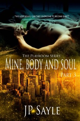 Mine, Body and Soul_ Part Three (T (19461)