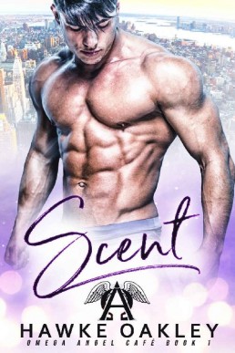 Scent (Omega Angel Cafe Book 1) (17710)