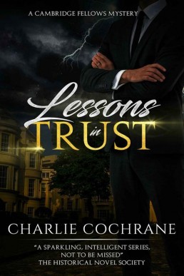 Lessons in Trust (Cambridge Fellows Mysteries 7)