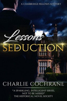 Lessons in Seduction (Cambridge Fellows Mysteries 6)