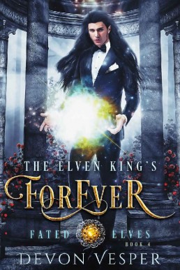 The Elven King's Forever (Fated El (18777)