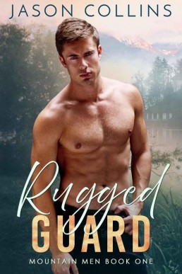 Rugged Guard (Mountain Men Book 1) (20175)