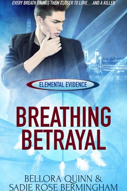 Breathing Betrayal (Elemental Evidence 1 )