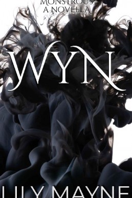 Wyn (Monstrous Book 3.5)